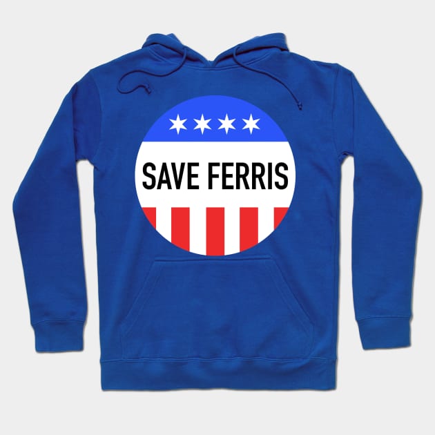 Save Ferris Hoodie by My Geeky Tees - T-Shirt Designs